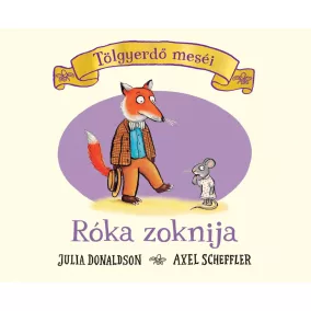 A róka zoknija - Tölgyerdő meséi