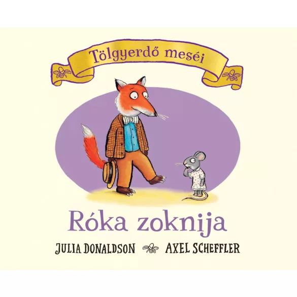 A róka zoknija - Tölgyerdő meséi