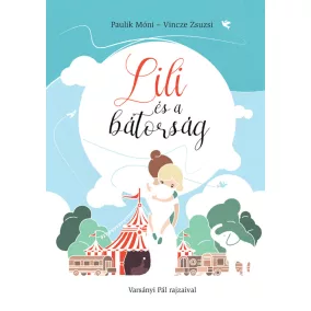 Lili és a bátorság