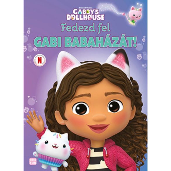 Fedezd fel Gabi babaházát!