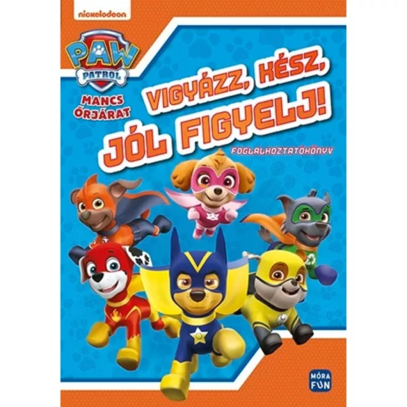 Mancs Őrjárat - Vigyázz, kész, jól figyelj!