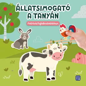 Állatsimogató – A tanyán Matricás foglalkoztatókönyv
