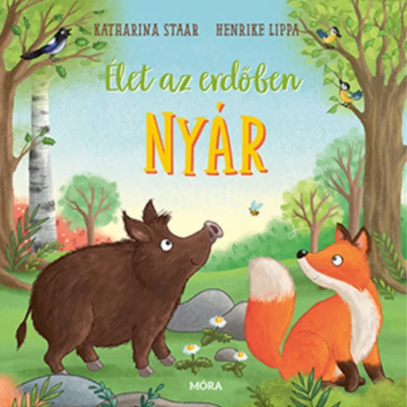 Élet az erdőben - Nyár