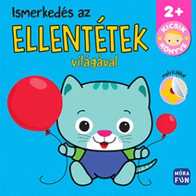 Ismerkedés az ellentétek világával