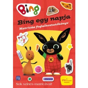 Bing - Bing egy napja Matricás foglalkoztatókönyv