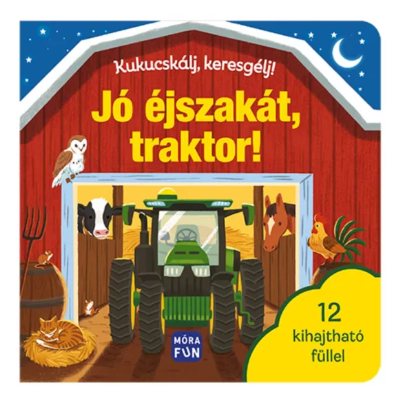 Kukucskálj, keresgélj! – Jó éjszakát, traktor!