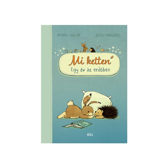 Mi ketten - Egy év az erdőben