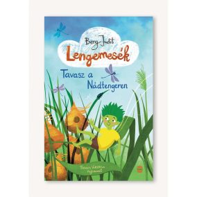 Lengemesék 1. – Tavasz a Nádtengeren - új kiadás