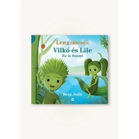 Vilkó és Lile 1. - Ez is finom!