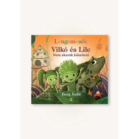 Vilkó és Lile 7. - Nem akarok köszönni