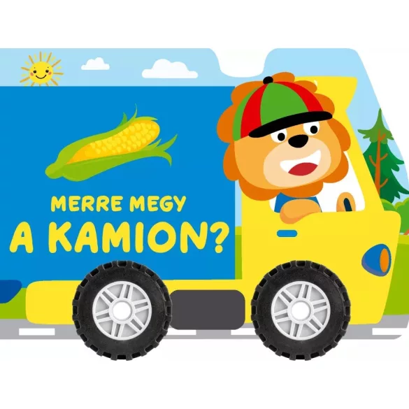 Merre megy a kamion? (valódi kerekeken gurul)