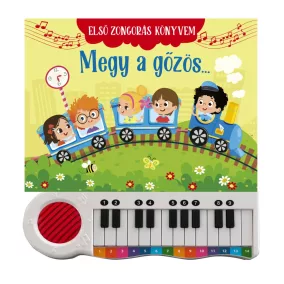 Első zongorás könyvem - Megy a gőzös
