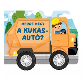 Merre megy a kukásautó? (valódi kerekeken gurul)