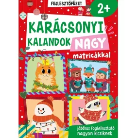   Karácsonyi kalandok nagy matricákkal játékos foglalkoztató kicsiknek