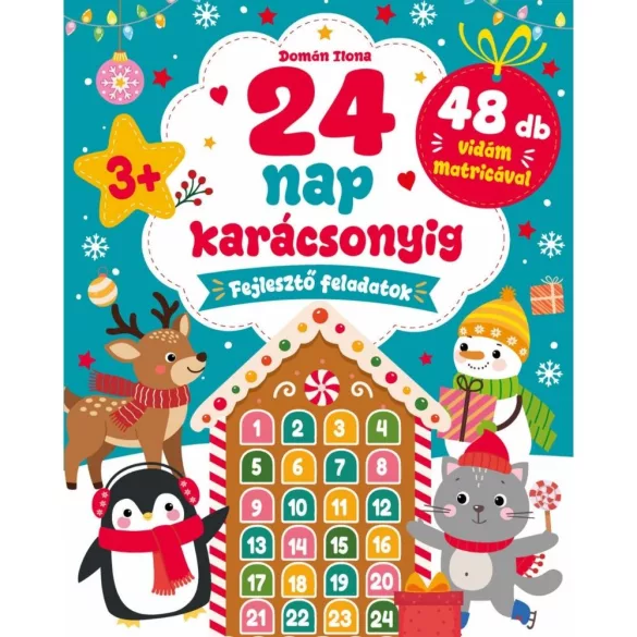 24 nap karácsonyig - fejlesztő feladatok 48 db vidám matricával +3