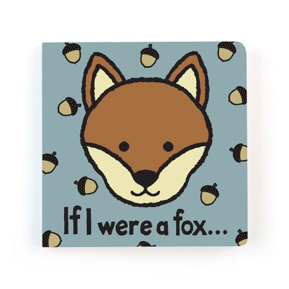 Jellycat If I Were A Fox Board Book - Angol nyelvű babakönyv