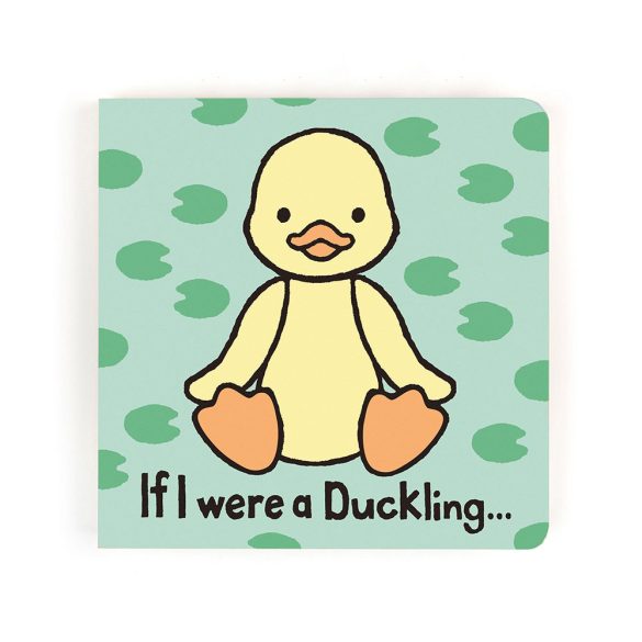 Jellycat If I were a Duckling Board Book - Angol nyelvű babakönyv