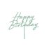 Akril tortadísz "Happy Birthday" zöld -16 -5 cm