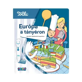 Tolki Hangoskönyv - Európa a tányéron